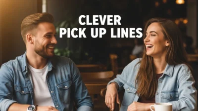 Clever Pick Up Lines
