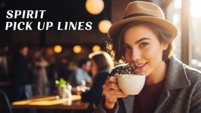 Spirit Pick Up Lines