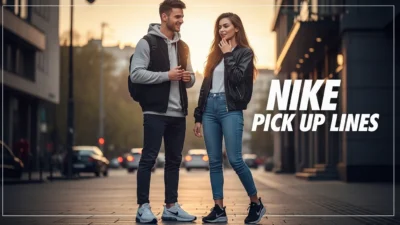 Nike Pick Up Lines